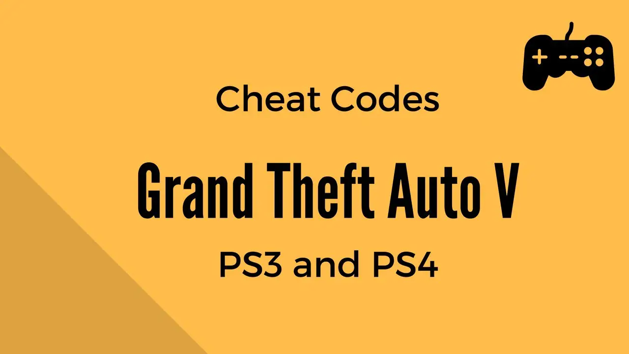 Grand Theft Auto V (GTA 5) - Cheat Codes - PS3 and PS4 - Playstation 3 and Playstation 4 - Video Games, Wikis, Cheats, Reviews, News & Videos